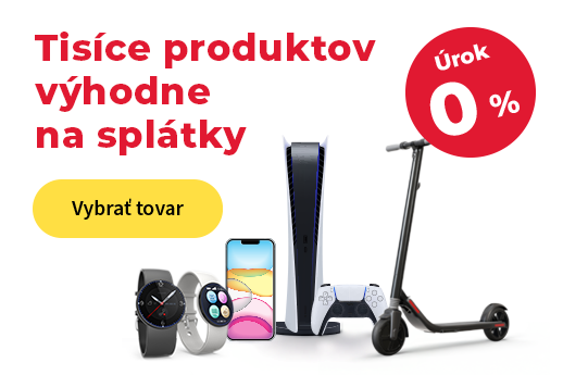 Tisíce produktov výhodne na splátky