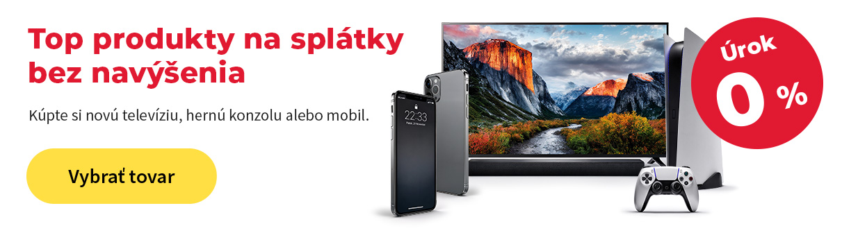 Top produkty na splátky bez navýšenia