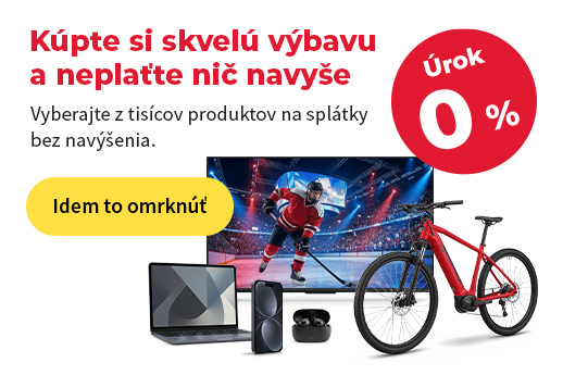 Kupte si skvelú výbavu a neplaťte nič navyše